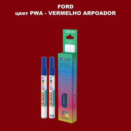 Маркер с краской FORD, цвет PWA - VERMELHO ARPOADOR
